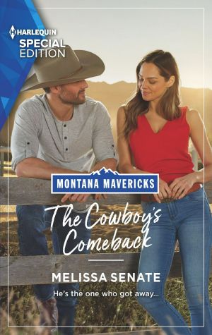 [Montana Mavericks: What Happened To Beatrix? 02] • The Cowboy's Comeback